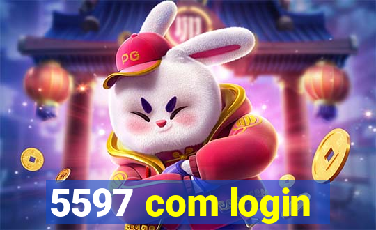 5597 com login